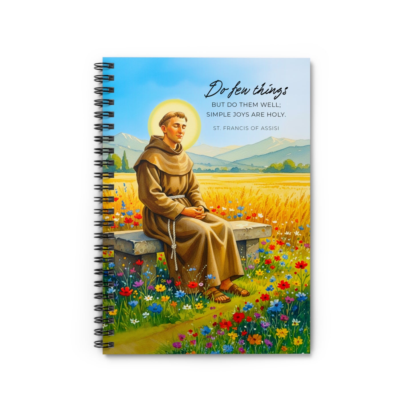 St. Francis of Assisi Journal - Do Few Things but Do Them Well