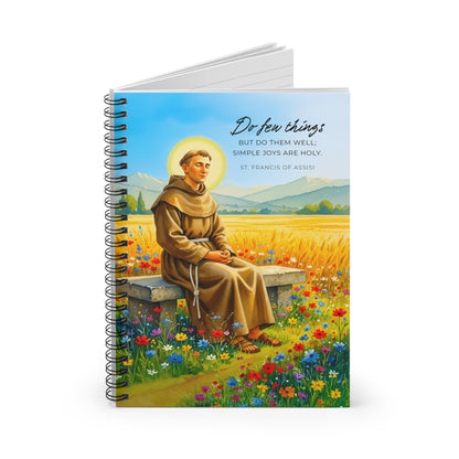 St. Francis of Assisi Journal - Do Few Things but Do Them Well